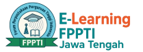 E-Learning FPPTI Jawa Tengah